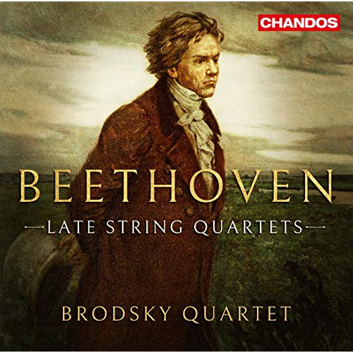 Review of BEETHOVEN Late String Quartets (Brodsky Quartet)